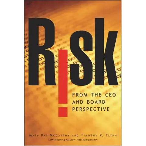 Risk from the CEO and Board Perspective