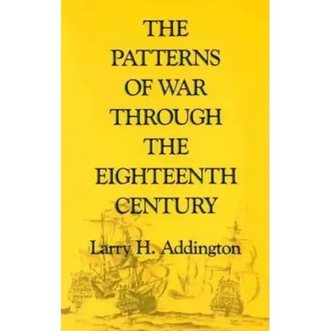 The Patterns of War Through the Eighteenth Century