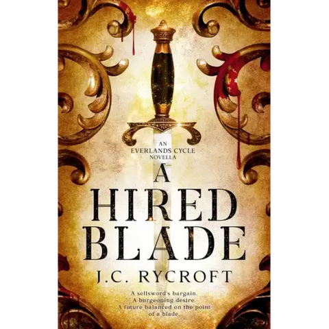 A Hired Blade: An Everlands Cycle Novella