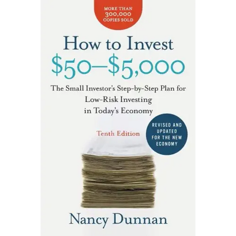 How to Invest $50-$5,000: The Small Investor's Step-By-Step Plan for Low-Risk Investing in Today's Economy