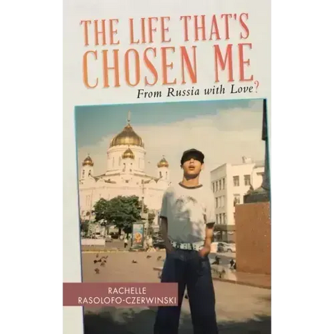 The Life That's Chosen Me: From Russia with Love?