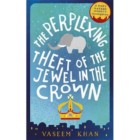 The Perplexing Theft of the Jewel in the Crown