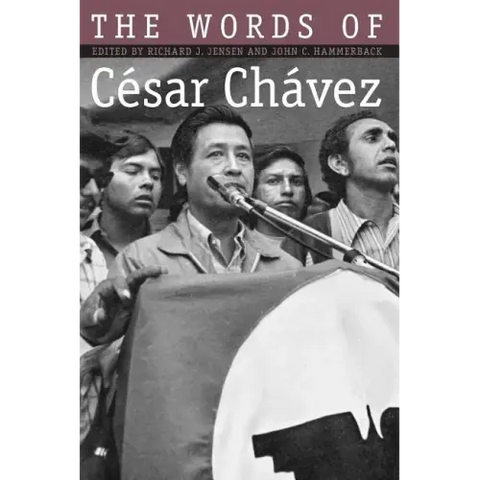 Words of Cesar Chavez