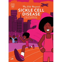 My Life Beyond Sickle Cell Disease: A Mayo Clinic Patient Story
