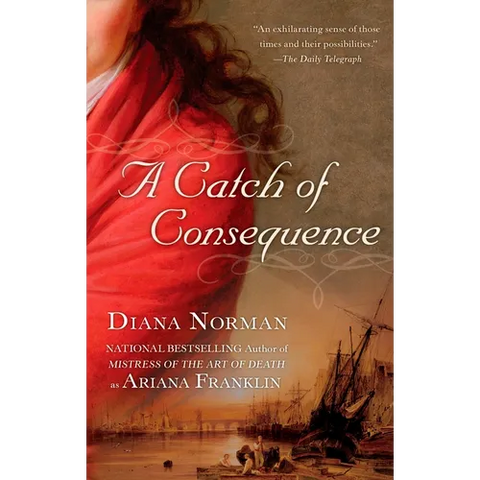 A Catch of Consequence