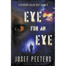 Eye For An Eye: Featuring Arlon Grey - Paperback