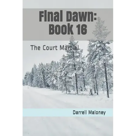 Final Dawn: Book 16: The Court Martial