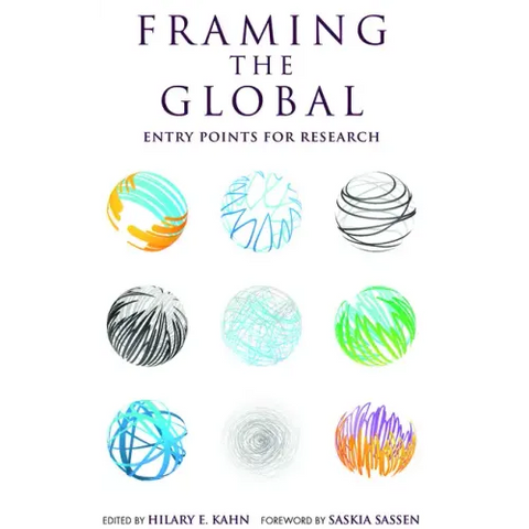 Framing the Global: Entry Points for Research