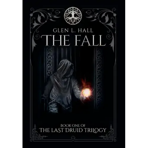 The Fall: Book One of the Last Druid Trilogy