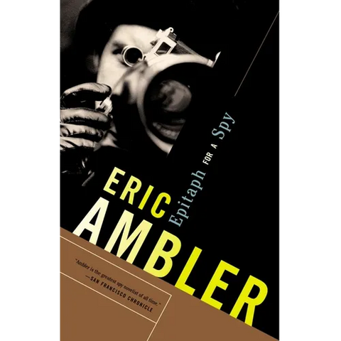 Epitaph for a Spy: A Spy Thriller