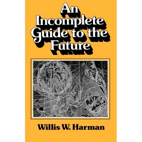 An Incomplete Guide to the Future