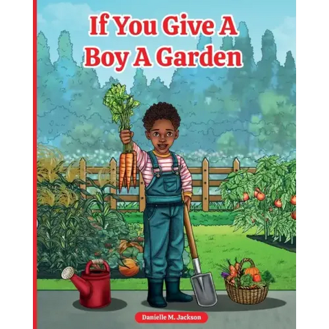 If You Give a Boy a Garden
