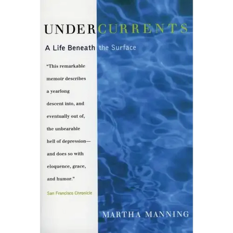 Undercurrents: A Therapist's Reckoning with Depression