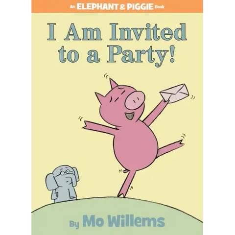 I Am Invited to a Party!-An Elephant and Piggie Book