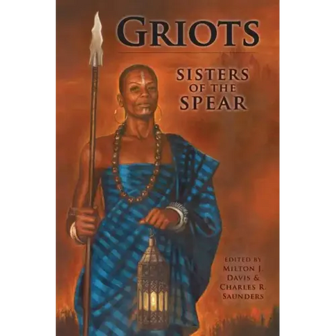 Griots: Sisters of the Spear