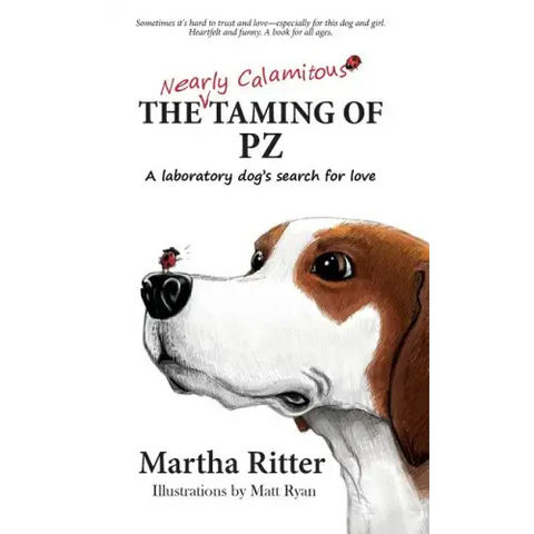 The Nearly Calamitous Taming of PZ: A laboratory dog's search for love