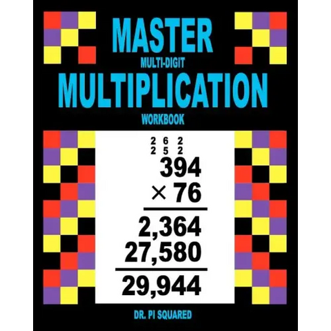 Master Multi-Digit Multiplication Workbook