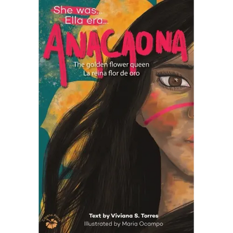 Anacaona: The Golden Flower Queen