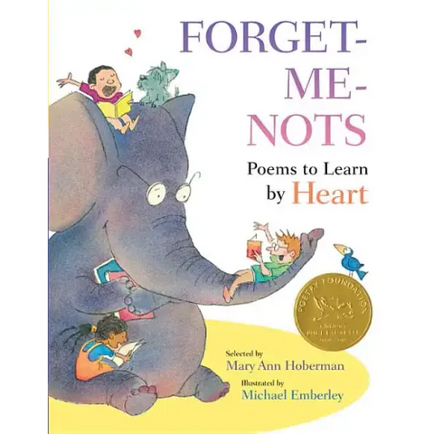 Forget-Me-Nots: Poems to Learn by Heart