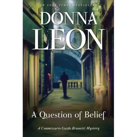 A Question of Belief: A Commissario Guido Brunetti Mystery