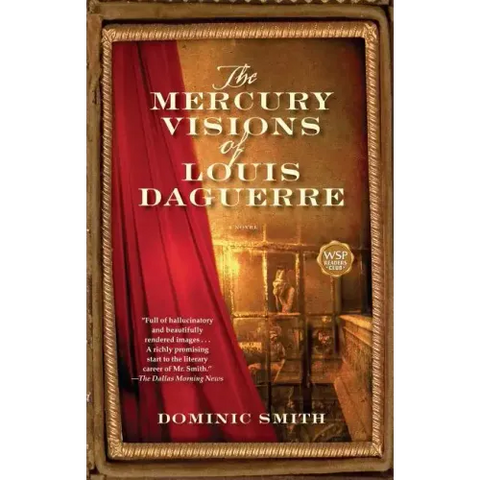 The Mercury Visions of Louis Daguerre