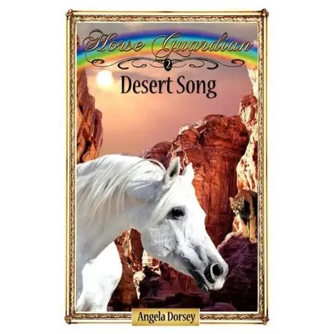 Desert Song: Sometimes Horses Need a Little Magic
