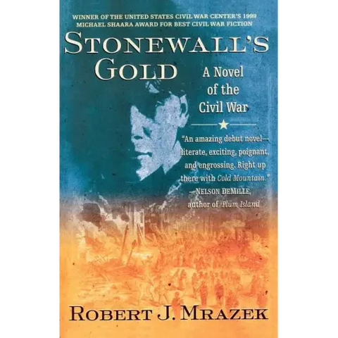 Stonewall's Gold: A Novel of the Civil War