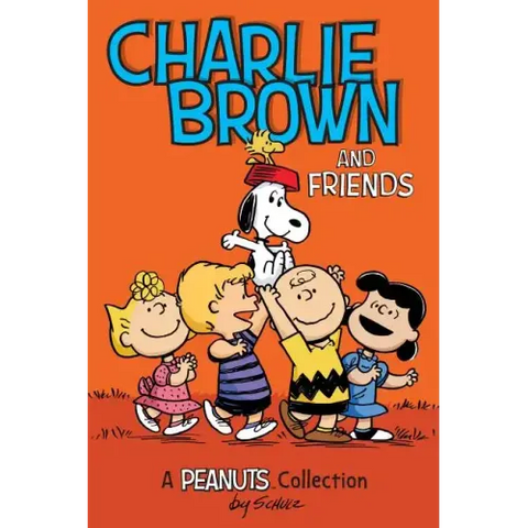 Charlie Brown and Friends: A Peanuts Collection Volume 2