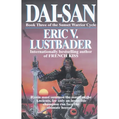 Dai-San: Book Three of the Sunset Warrior Cycle