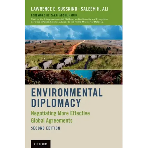 Environmental Diplomacy: Negotiating More Effective Global Agreements (Revised)