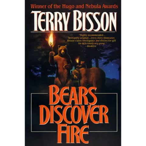 Bears Discover Fire and Other Stories