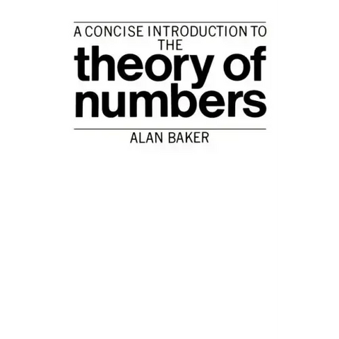A Concise Introduction to the Theory of Numbers