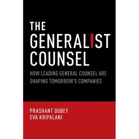 Generalist Counsel: How Leading General Counsel Are Shaping Tomorrow's Companies