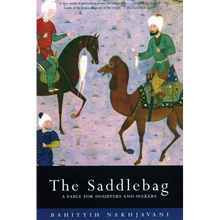 Saddlebag: A Fable for Doubters and Seekers