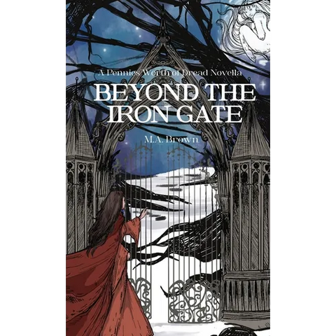 Beyond The Iron Gate