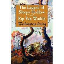 The Legend of Sleepy Hollow and Rip Van Winkle