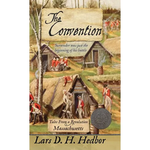 The Convention: Tales From a Revolution - Massachusetts - Hardcover