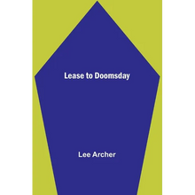 Lease to Doomsday - Paperback
