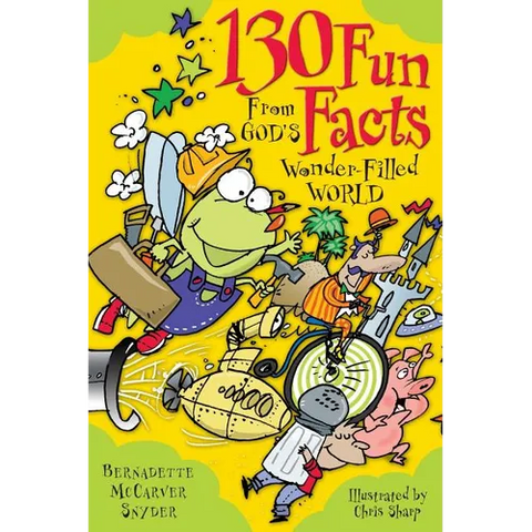 130 Fun Facts from God's Wonder-Filled World