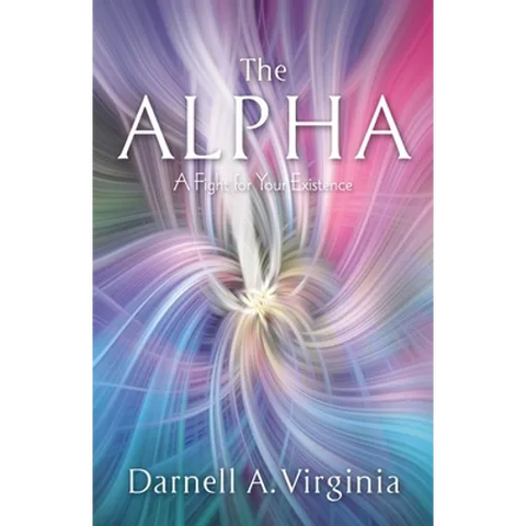 The Alpha: A Fight for Your Existence