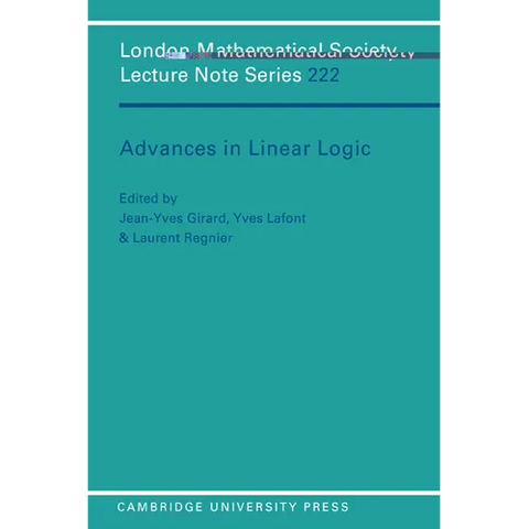 Advances in Linear Logic