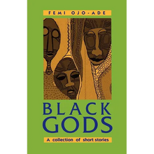 Black Gods. A Collection of Short Stories - Paperback