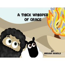 A Thick Whisper Of Grace