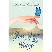 You Gave Me Wings: Book One in Isabella's Story - Paperback