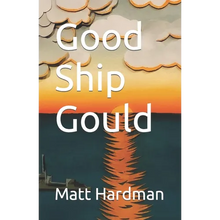 Good Ship Gould - Paperback