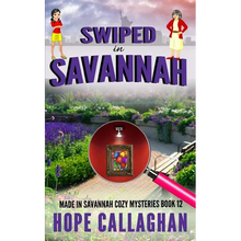 Swiped in Savannah: A Made in Savannah Cozy Mystery