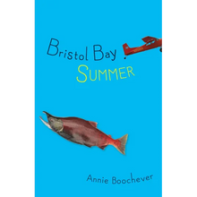 Bristol Bay Summer