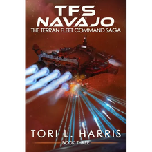 TFS Navajo: The Terran Fleet Command Saga - Book 3