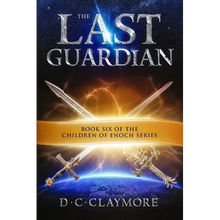 The Last Guardian: The Children of Enoch Series Book 6 - Paperback