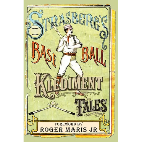 Strasberg's Baseball Klediment Tales